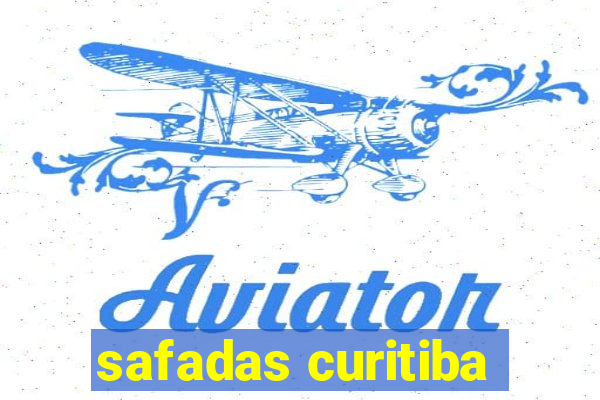 safadas curitiba